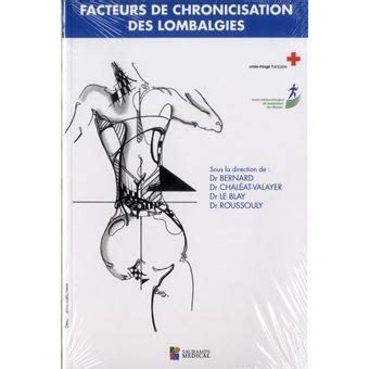 Facteurs de chronicisation des lombalgies broché BERNARD COLL