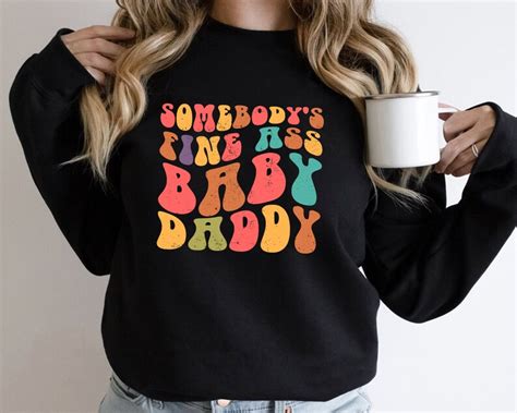 Somebody S Fine Ass Baby Daddy Svg Digital Vector Fine Etsy