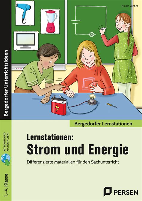 Grundschule Unterrichtsmaterial Sachunterricht Lernstationen Strom Und