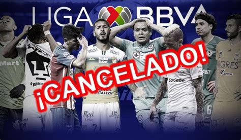 Oficial Se Cancela El Torneo De La Liga Mx Radio Turquesa Noticias