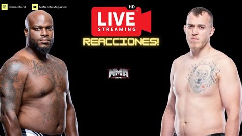 UFC EN VIVO DERRICK LEWIS VS SERGEY SPIVAK REACCIONES UFC VEGAS 65