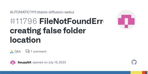 Filenotfounderror Creating False Folder Location Automatic Stable