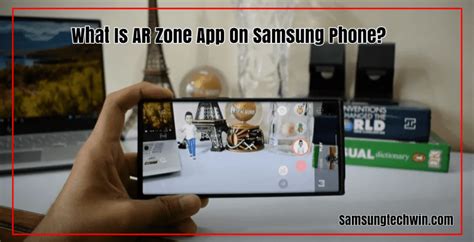 What Is AR Zone App On Samsung Phone Answered