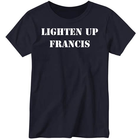 Lighten Up Francis Lighten Up Francis Ladies Boyfriend Shirt Teerockin