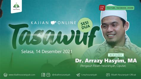 LIVE Kajian Tasawuf Sesi 2 Selasa 14 Desember 2021 Bersama Abuya