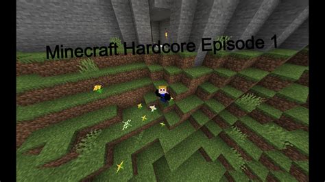 Minecraft Hardcore Ep 1 Youtube