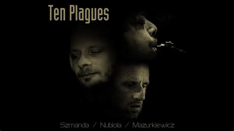 Ten Plagues Youtube