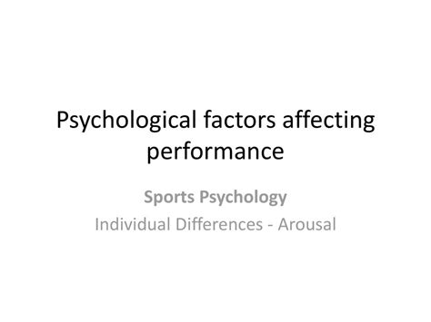 Psychological Factors Affecting Performance Ppt Download