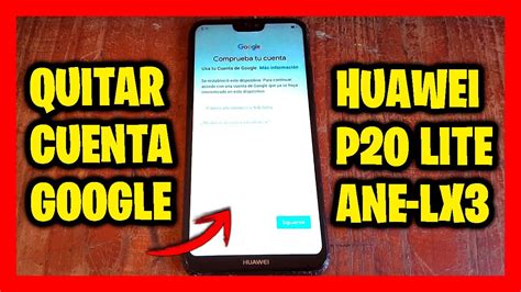 QUITAR Cuenta Google Huawei P20 Lite ANE LX3 FRP YouTube