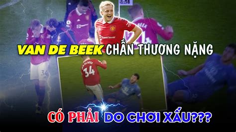 Van De Beek ChẤn ThƯƠng NẶng Nhm Man Utd ĐỪng ThƯƠng KhÓc HÃy ChẤp