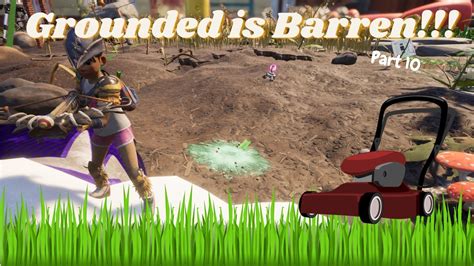 Of The Way There Love A Naked Backyard Grounded Mowing Part