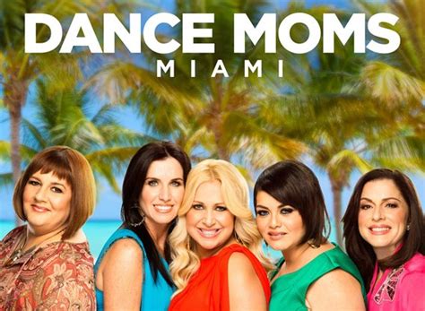 Dance Moms: Miami TV Show Air Dates & Track Episodes - Next Episode