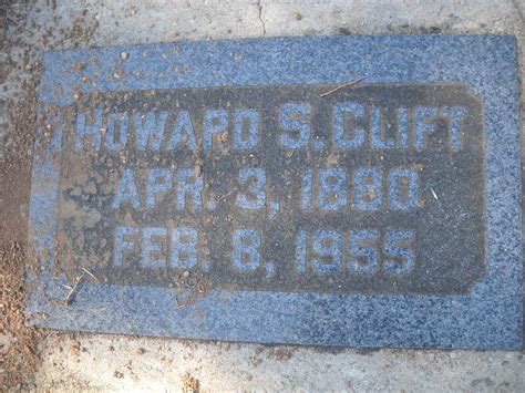 Howard Stanley Clift 1880 1955 Memorial Find A Grave