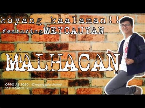 MALHACAN Meycauyan || koyang kaalaman - YouTube