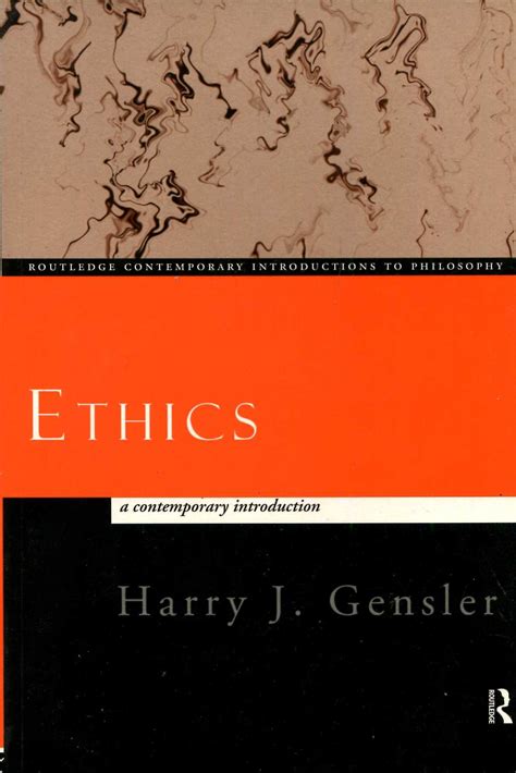 Ethics A Contemporary Introduction De Gensler Harry J Very Good