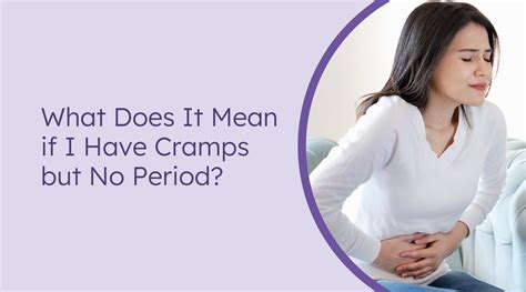 What Does It Mean If I Have Cramps But No Period Proov Test