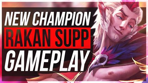 Rakan Disgusting Mobility New Rakan Support Gameplay League Of