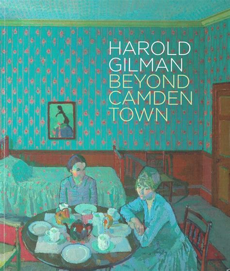 Harold Gilman Beyond Camden Town — Pallant Bookshop