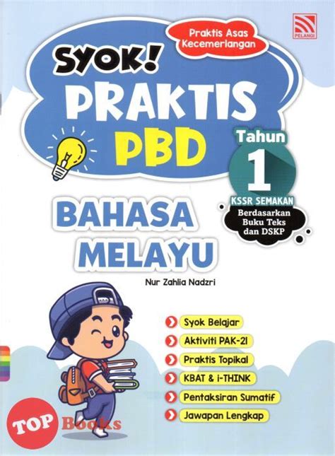 TOPBOOKS Pelangi Syok Praktis PBD Bahasa Melayu Tahun 1 KSSR Semakan