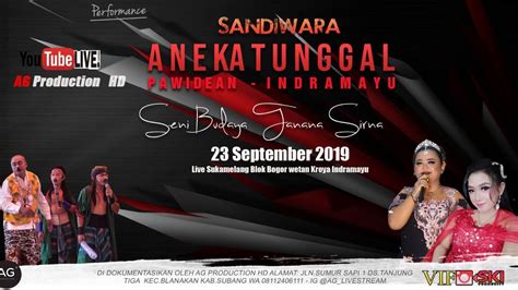 Live Sandiwara ANEKA TUNGGAL Cablek Group Live Sukamelang Kroya