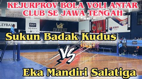 LIVE KEJURPROV BOLA VOLI ANTAR CLUB SEJAWA TENGAH 2023SUKUN BADAK