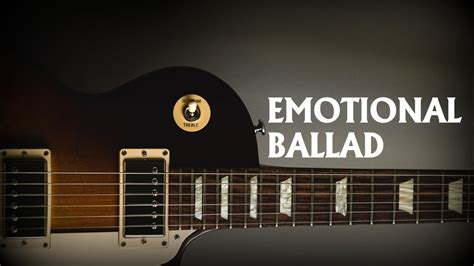 Emotional Rock Ballad Guitar Backing Track B Minor YouTube