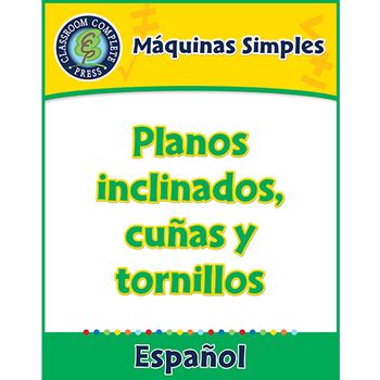 M Quinas Simples Planos Inclinados Cu As Y Tornillos Gr Tpt