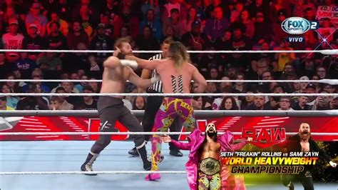 Seth Rollins Vs Sami Zayn Campeonato Mundial Pesado De Wwe Parte 3 Wwe Raw 06112023