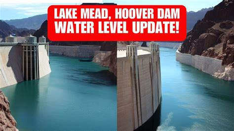 Lake Mead And Hoover Dam Water Level Update Youtube