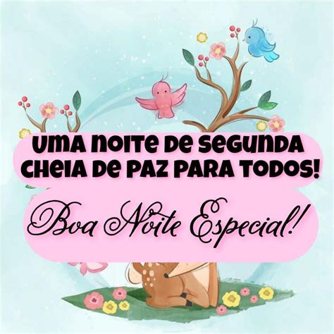 Figurinhas De Boa Noite Segunda Feira Com Carinho Especial