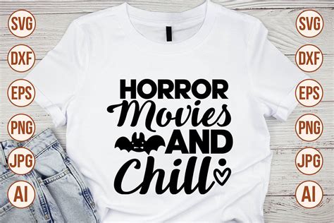 Horror Movies And Chill Svg Cut File Graphic By Trendy Svg Gallery · Creative Fabrica