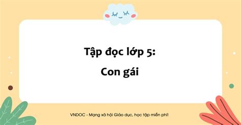 Tâp đọc Con gái trang 112 lớp 5 Giải bài tập SGK Tiếng Việt 5 tập 2