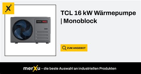 Tcl Kw W Rmepumpe Monoblock Merxu Preise Verhandeln