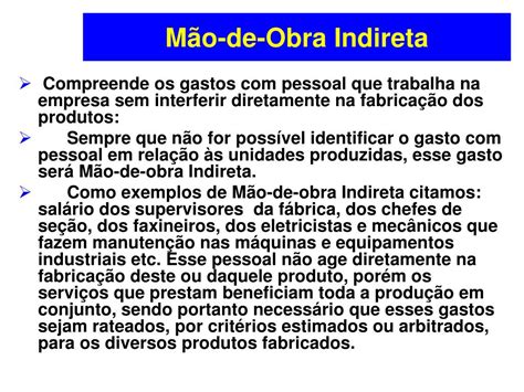 O Que Abrange A Mão De Obra Indireta - Mão De Obra Indireta - BRAINCP
