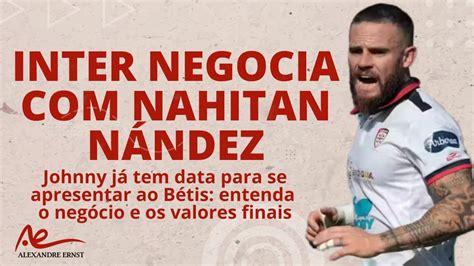 NAHITAN NÁNDEZ NEGOCIA O INTER VOLANTE PRONTO PARA VIAGEM À