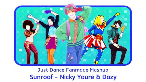 Just Dance 2023 Sunroof By Nicky Youre Dazy Fanmade Mashup YouTube