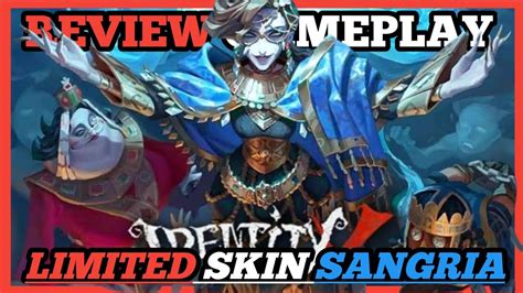 Review Gameplay Limited Skin Sangria Identity V Indonesia 🇮🇩 Youtube