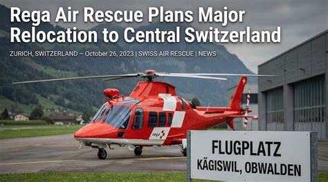 Rega Air Rescue Plans Major Relocation to Central Switzerland