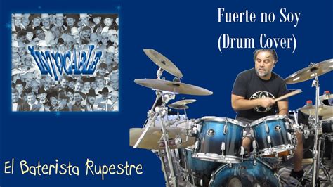 Intocable Fuerte No Soy Drum Cover Intocable Drumcover