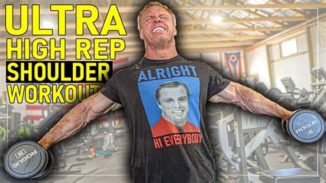 Ultra High Rep Shoulder Workout With John Meadows YouTube