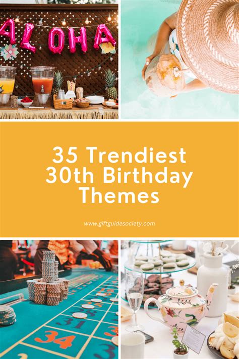 35 Trendiest 30th Birthday Themes Of 2023 T Guide Society