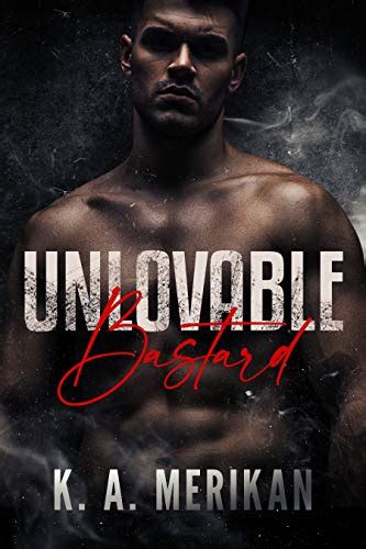 Unlovable Bastard Gay Dark Romance EBook Merikan K A Amazon Co Uk Kindle Store