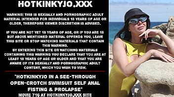 Hotkinkyjo En Maillot De Bain Transparent Entrejambe Ouvert Auto Fist Anal Et Prolapsus