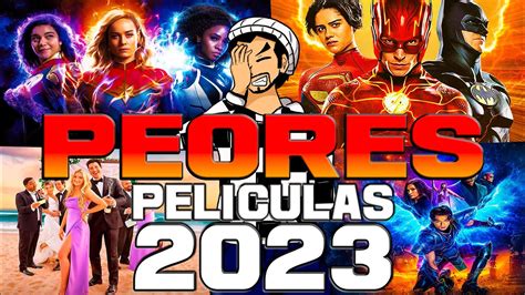 Las PEORES PELICULAS Del 2023 Pedro QB YouTube