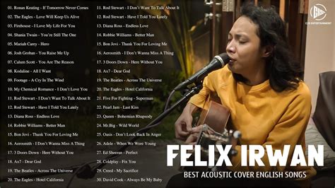 Felix Irwan Greatest Hits The Best Acoustic English Songs Playlist