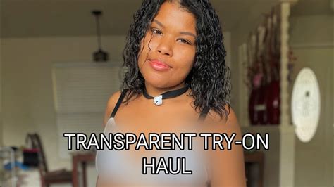 4K TRANSPARENT TRY ON LINGERIE EDUCATIONAL YouTube