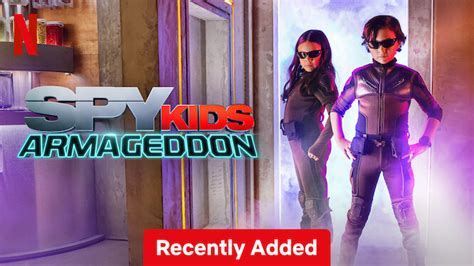 Spy Kids: Armageddon (2023) - Netflix | Flixable