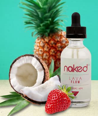 Smoke Naked S Lava Flow E Juice Review Vape Makerz