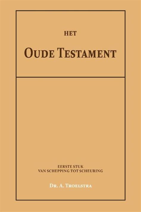 Het Oude Testament I Dr A Troelstra Boek 9789057196812 Bruna