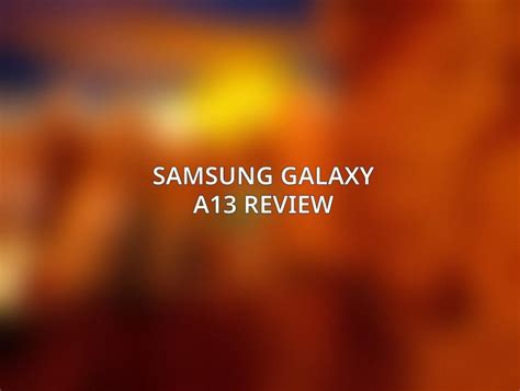 Samsung Galaxy A Review July Acciyo